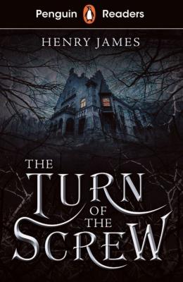 Penguin Readers Level 6 The Turn of The Screw. Autor: Henry James. SmakLiter.pl Okładka książki Penguin Readers Level 6 The Turn of The Screw