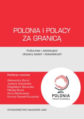 Opakowanie Polonia i Polacy za granicą - kulturowe i edukacyjne obszary badań i doświadczeń