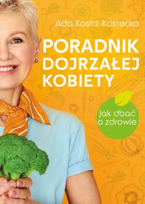 Okładka książki Poradnik dojrzałej kobiety