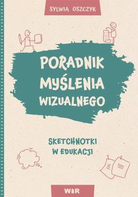 Okładka książki Poradnik myślenia wizualnego. Sketchnotki...