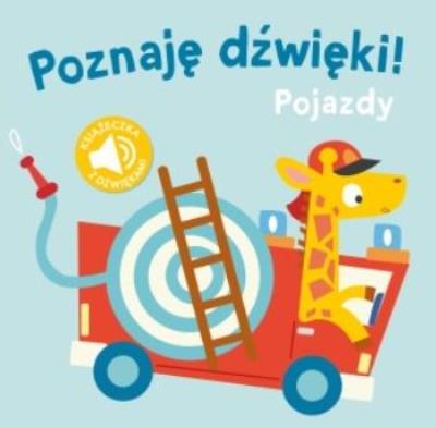 Poznaję dzwięki - Pojazdy. Autor:   Praca zbiorowa. SmakLiter.pl Okładka książki Poznaję dzwięki - Pojazdy