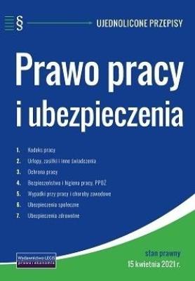 Prawo pracy i ubezpieczenia - ujednolic. przepisy. Autor: praca zbiorowa. SmakLiter.pl Okładka książki Prawo pracy i ubezpieczenia - ujednolic. przepisy