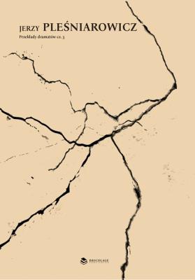 Przekłady dramatów Część 3. Autor: Pleśniarowicz Jerzy. SmakLiter.pl Okładka książki Przekłady dramatów Część 3