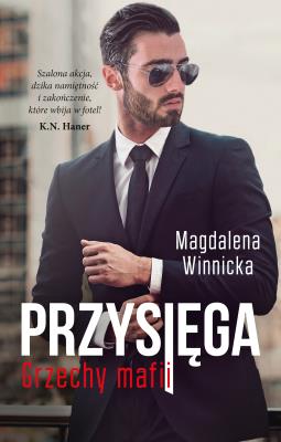 Przysięga. Grzechy mafii. Autor: Winnicka Magdalena. SmakLiter.pl Okładka książki Przysięga. Grzechy mafii