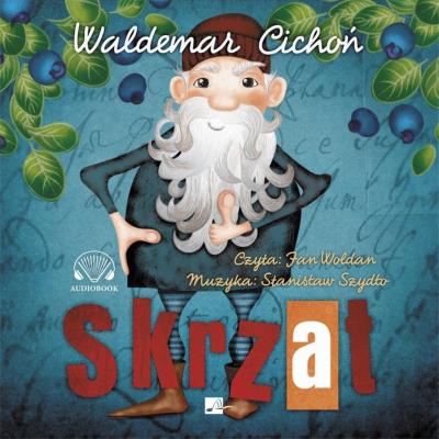 Skrzat - Audiobook. Autor: Cichoń Waldemar. SmakLiter.pl Okładka książki Skrzat - Audiobook