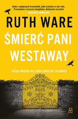 Śmierć pani Westaway. Autor: Ruth Ware. SmakLiter.pl Okładka książki Śmierć pani Westaway