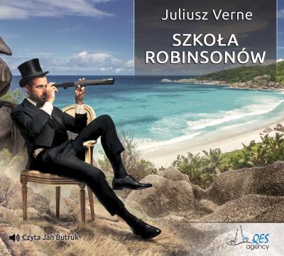 Szkoła Robinsonów. Audiobook. Autor: Juliusz Verne. SmakLiter.pl Okładka książki Szkoła Robinsonów. Audiobook