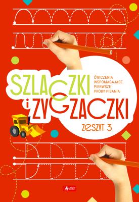 Okładka książki Szlaczki i zygzaczki. Zeszyt 3