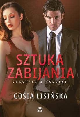 Sztuka zabijania. Autor: Lisińska Gosia. SmakLiter.pl Okładka książki Sztuka zabijania