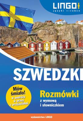 Szwedzki Rozmówki z wymową i słowniczkiem. Autor: Paulina Wróbel. SmakLiter.pl Okładka książki Szwedzki Rozmówki z wymową i słowniczkiem