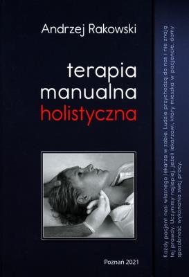 Okładka książki Terapia manualna holistyczna Tom 1
