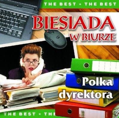 Okładka książki The best. Biesiada w biurze CD