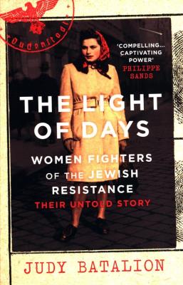 The Light of Days. Autor: Batalion Judy. SmakLiter.pl Okładka książki The Light of Days