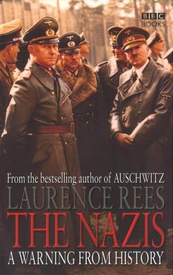 The Nazis. Autor: Rees	 Laurence. SmakLiter.pl Okładka książki The Nazis