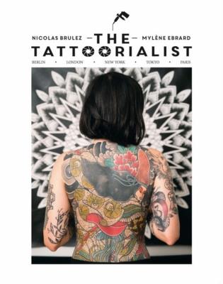 The Tattoorialist. Autor: Brulez Nicolas, Ebrard Mylene. SmakLiter.pl Okładka książki The Tattoorialist