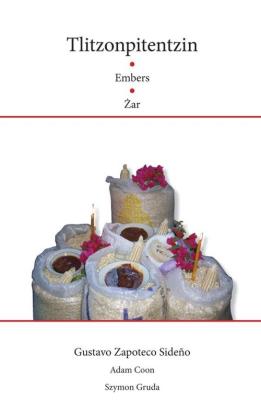 Okładka książki Tlitzonpitentzin / Embers / Żar