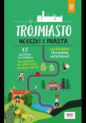 Okładka książki Trójmiasto. Ucieczki z miasta