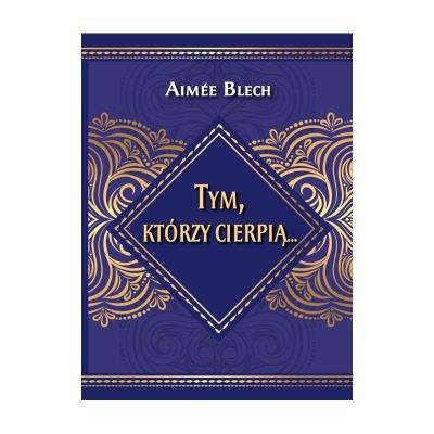 Okładka książki Tym, którzy cierpią...