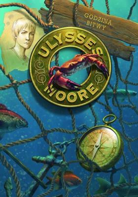 Okładka książki Ulysses Moore T.17 Godzina bitwy