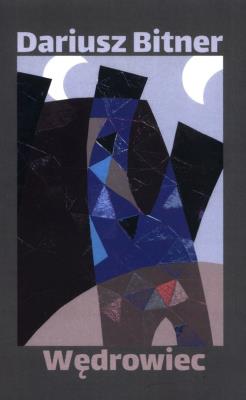Wędrowiec. Autor: Bitner Dariusz. SmakLiter.pl Okładka książki Wędrowiec