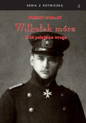 Wilkołak mórz. Autor: Robert Moraht. SmakLiter.pl Okładka książki Wilkołak mórz