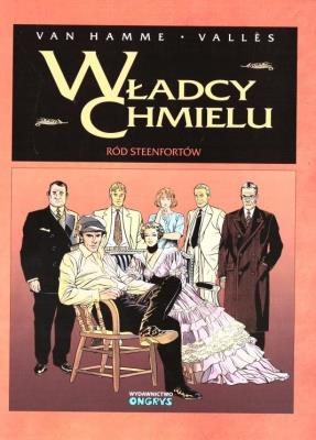 Władcy Chmielu T.8 Ród Steenfortów. Autor: Jean Van Hamme. SmakLiter.pl Okładka książki Władcy Chmielu T.8 Ród Steenfortów