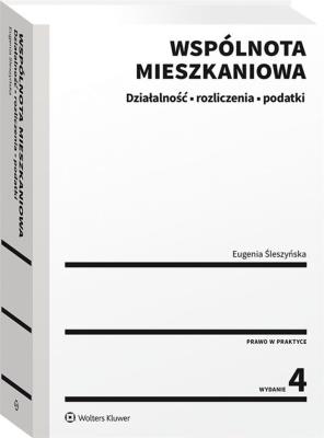 Okładka książki Wspólnota mieszkaniowa Działalność rozliczenia podatki