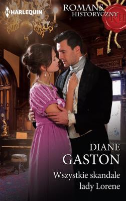 Wszystkie skandale lady Lorene. Autor: Gaston Diane. SmakLiter.pl Okładka książki Wszystkie skandale lady Lorene