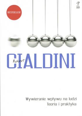 Wywieranie wpływu na ludzi. Teoria i praktyka (mk, wyd. 7). Autor: Cialdini Robert B.. SmakLiter.pl Okładka książki Wywieranie wpływu na ludzi. Teoria i praktyka (mk, wyd. 7)