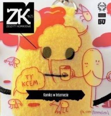 Zeszyty Komiksowe 25 Komiks w Internecie. Autor: praca zbiorowa. SmakLiter.pl Okładka książki Zeszyty Komiksowe 25 Komiks w Internecie
