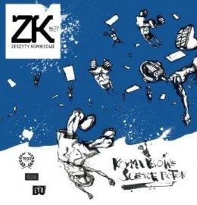 Zeszyty Komiksowe 27 Komiksowe science fiction. Autor: praca zbiorowa. SmakLiter.pl Okładka książki Zeszyty Komiksowe 27 Komiksowe science fiction
