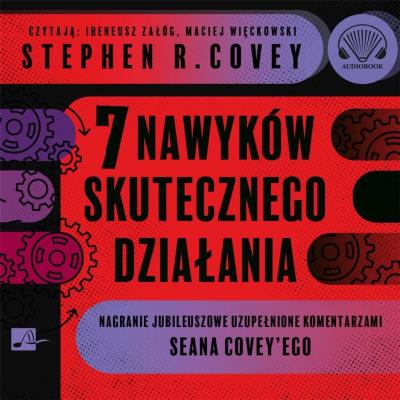 7 nawyków skutecznego działania Audiobook. Autor: Stephen R. Covey. SmakLiter.pl Okładka książki 7 nawyków skutecznego działania Audiobook