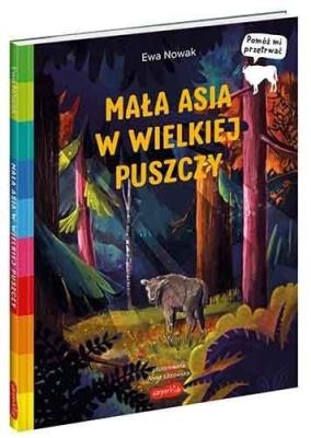 Akademia mądrego dziecka. Mała Asia w wielkiej... Autor: Anna Łazowska. SmakLiter.pl Okładka książki Akademia mądrego dziecka. Mała Asia w wielkiej..