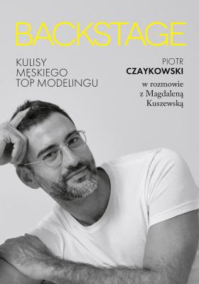 Okładka książki BACKSTAGE. Kulisy męskiego topmodelingu