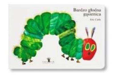 Bardzo głodna gąsienica XL. Autor: Carle Eric. SmakLiter.pl Okładka książki Bardzo głodna gąsienica XL