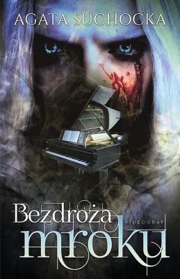 Okładka książki Bezdroża mroku Akt 4