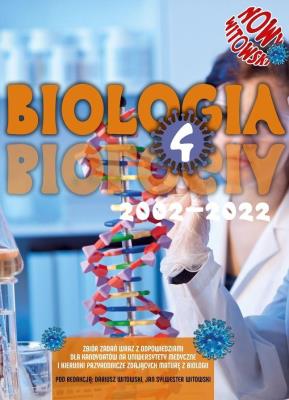 Okładka książki Biologia T.4 Matura 2002-2022 zb. zadań wraz z odp