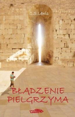 Błądzenie pielgrzyma. Autor: C.S. Lewis. SmakLiter.pl Okładka książki Błądzenie pielgrzyma