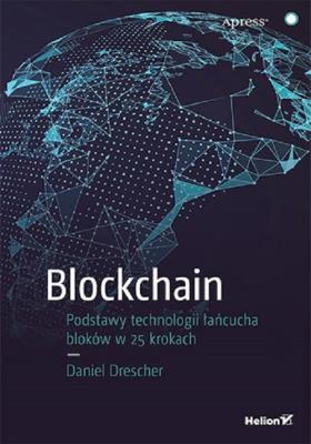 Okładka książki Blockchain Podstawy technologii łańcucha bloków w 25 krokach