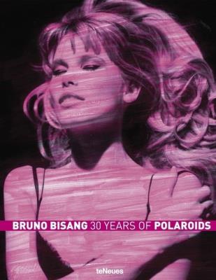Bruno Bisang - 30 Years of Polaroids. Wydawca: teNeues Verlag. SmakLiter.pl Opakowanie Bruno Bisang - 30 Years of Polaroids