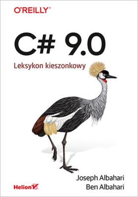 C# 9.0 Leksykon kieszonkowy. Autor: Joseph Albahari, Ben Albahari. SmakLiter.pl Okładka książki C# 9.0 Leksykon kieszonkowy