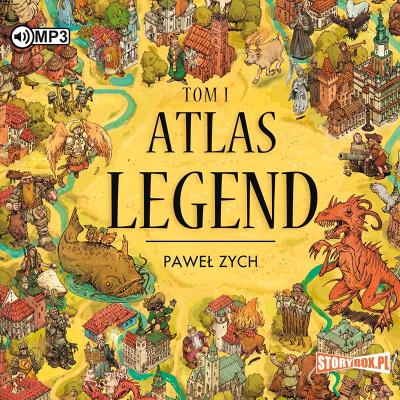 CD MP3 Atlas legend. Tom 1. Autor: Bartłomiej Grzegorz Sala;Witold Vargas;Paweł Zych. SmakLiter.pl Okładka książki CD MP3 Atlas legend. Tom 1