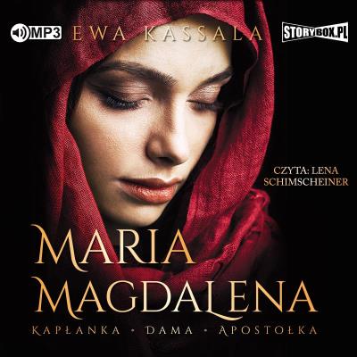 CD MP3 Maria Magdalena. Kapłanka, dama, apostołka. Autor: Ewa Kassala. SmakLiter.pl Okładka książki CD MP3 Maria Magdalena. Kapłanka, dama, apostołka