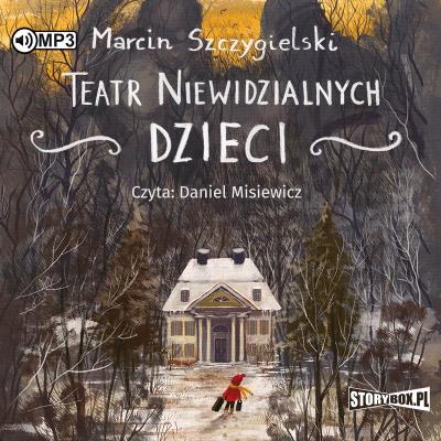 Okładka książki CD MP3 Teatr niewidzialnych dzieci