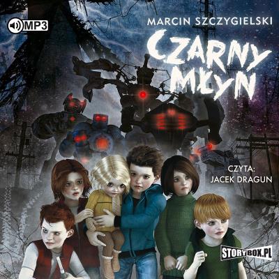 Czarny młyn audiobook. Autor: Marcin Szczygielski. SmakLiter.pl Okładka książki Czarny młyn audiobook