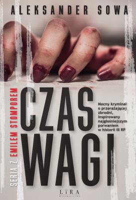 Czas Wagi. Autor: Aleksander Sowa. SmakLiter.pl Okładka książki Czas Wagi