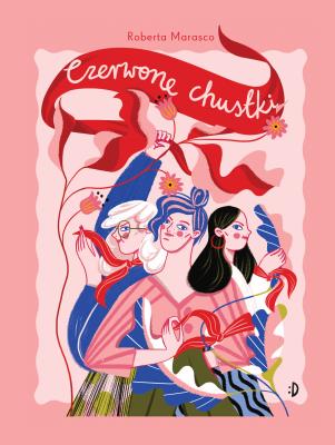 Czerwone chustki. Autor: Marasco Roberta. SmakLiter.pl Okładka książki Czerwone chustki