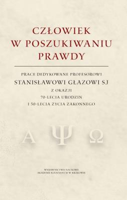 Człowiek w poszukiwaniu prawdy. Autor: red. Marcin J. Jabłoński. SmakLiter.pl Okładka książki Człowiek w poszukiwaniu prawdy