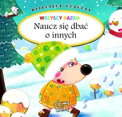 Okładka książki Dziecięce uczucia - naucz się dbać o innych