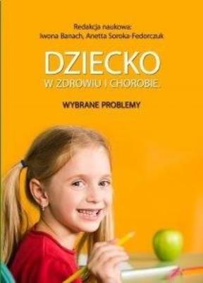 Okładka książki Dziecko w zdrowiu i chorobie